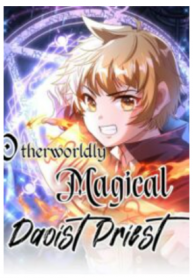 otherworldly-magical-daoist-priest-all-chapters.jpg
